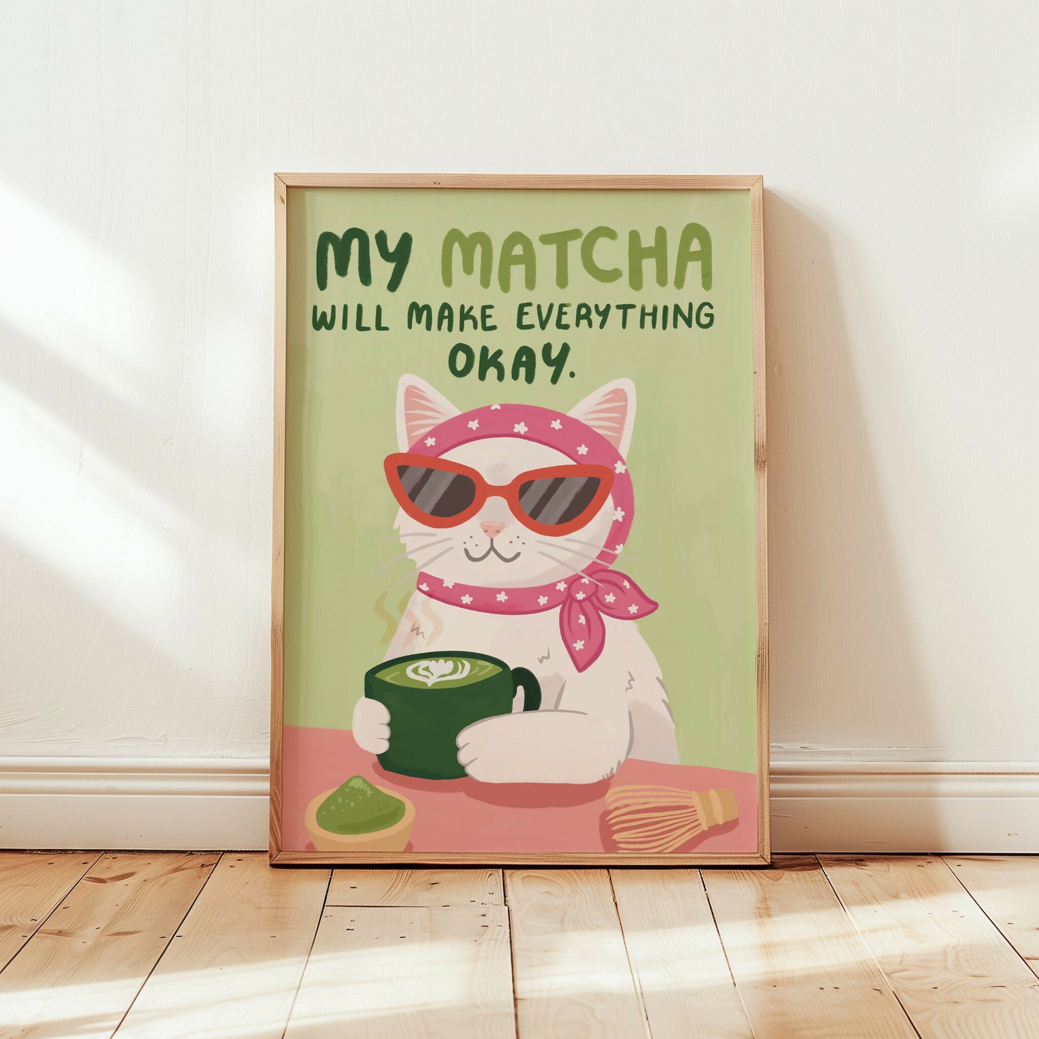 My Matcha Will Make Everything Okay Cat Print