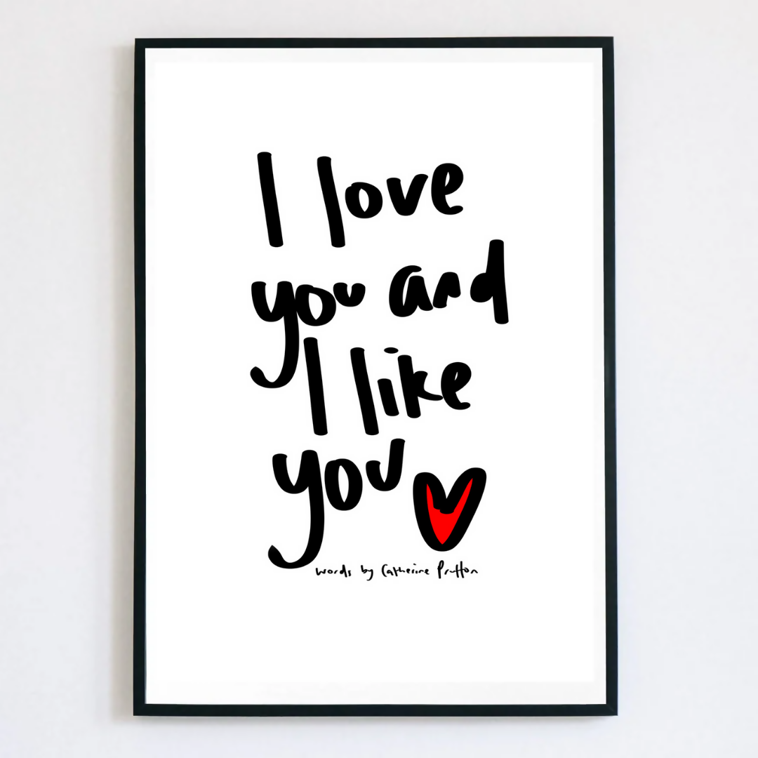 I Love You and I Like You