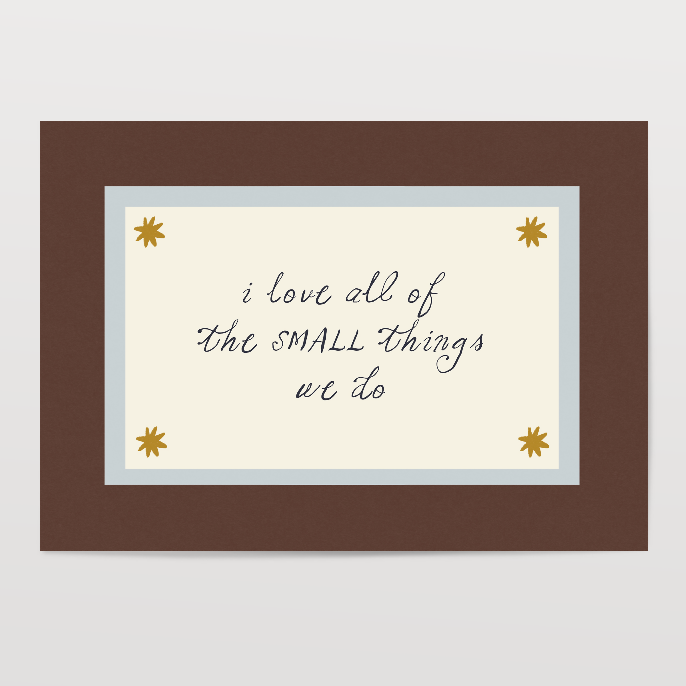 Small Things We Do Print