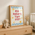 Big Dreams Tiny Feet Childrens Print