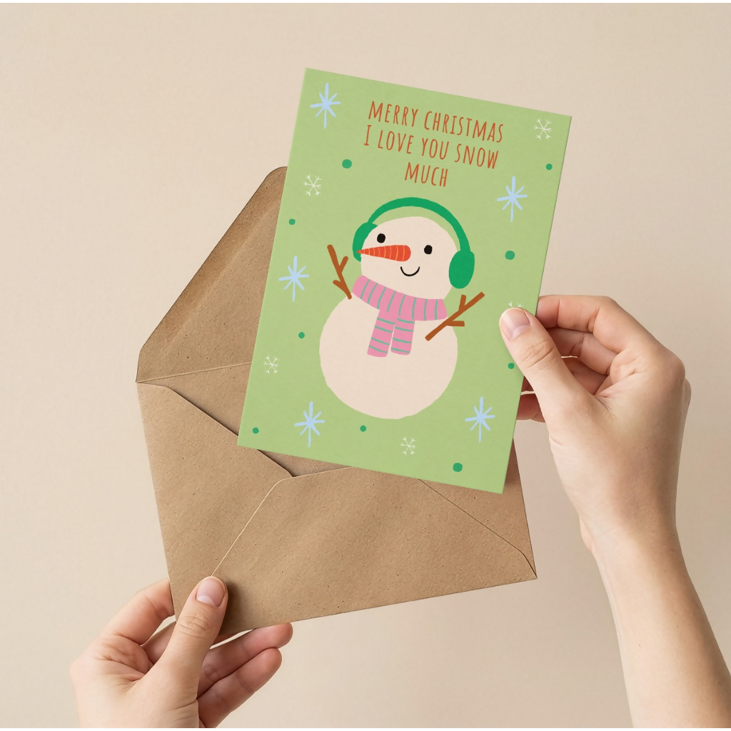 I Love You Snow Much Snowman Greeting Card