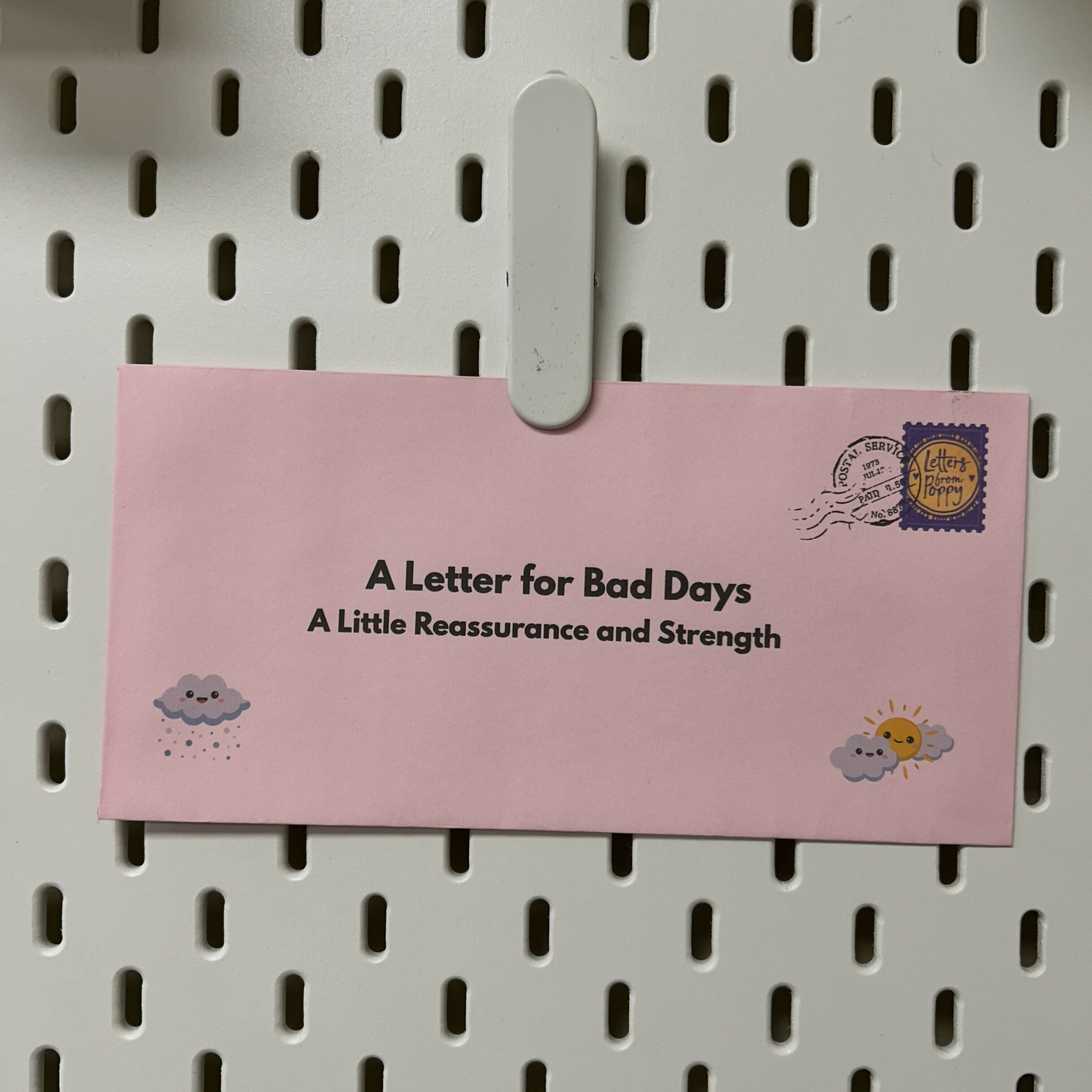 Bad Days Letter for Reassurance and Strength