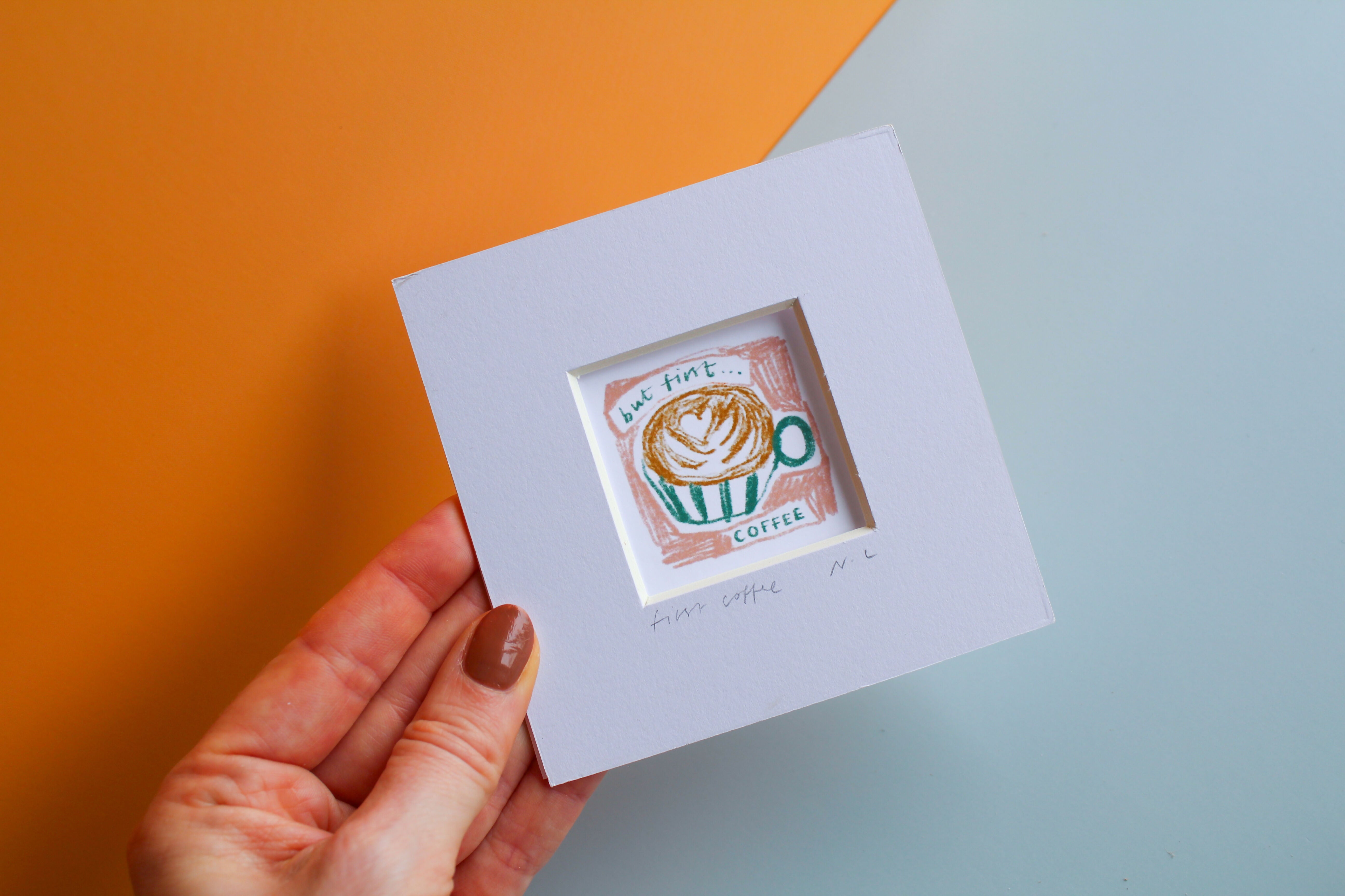 But first... Coffee Mini Print