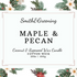 Maple & Pecan Coconut Wax Candle (Clear Glass)