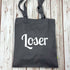 Loser Thick Organic Cotton Tote Bag