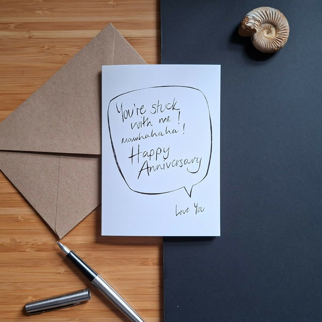 Funny Anniversary Greetings Card, Stuck with me