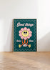 GOOD THINGS TAKE TIME WALL ART PRINT