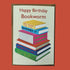 Happy Birthday Bookworm A6 Greetings Card