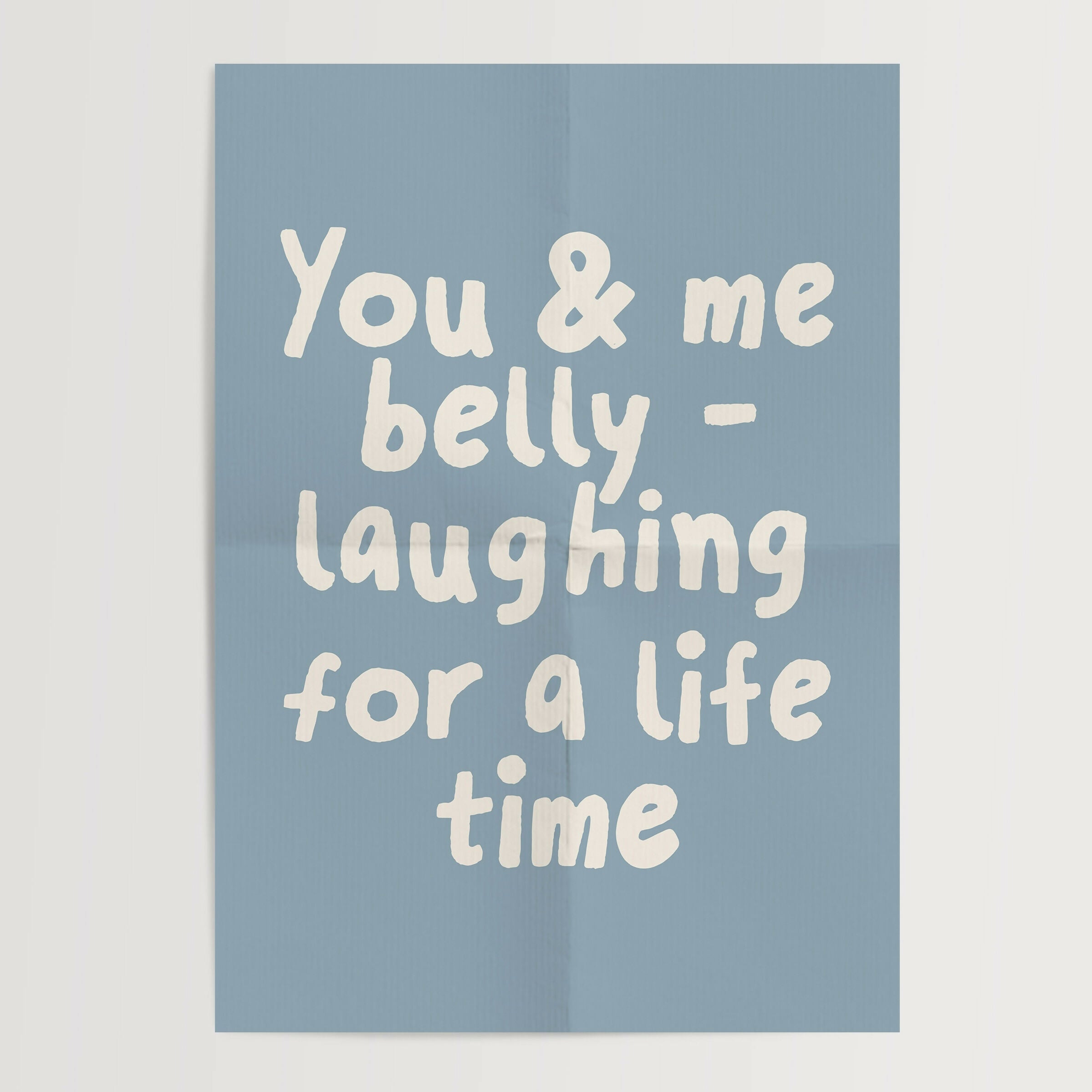Belly Laughing Print