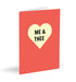 Me and Thee Card