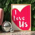 I Love Us Hand Glittered Print | Romantic Modern Wall Art