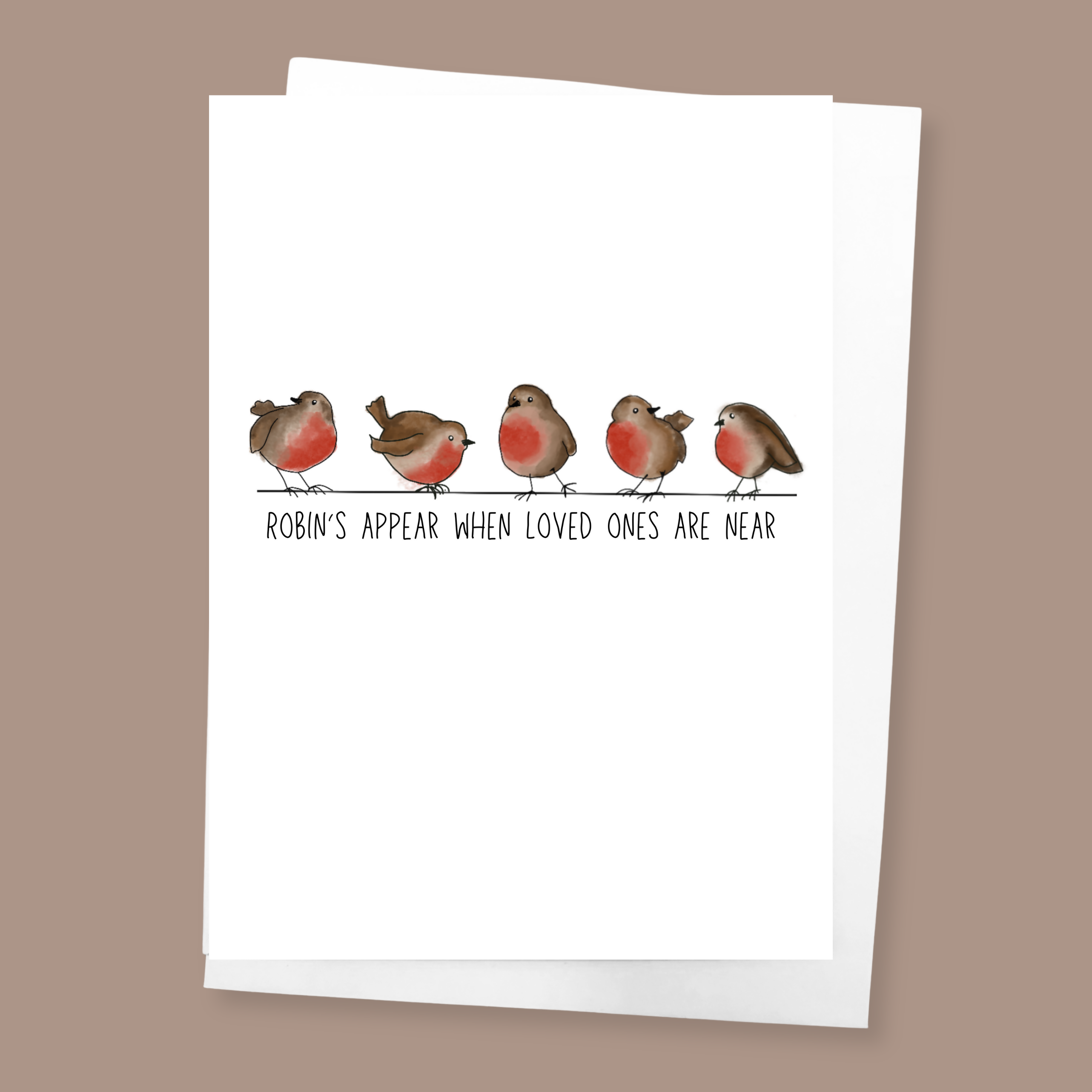 Christmas Card - Robins Appear When Loved Ones Are Near