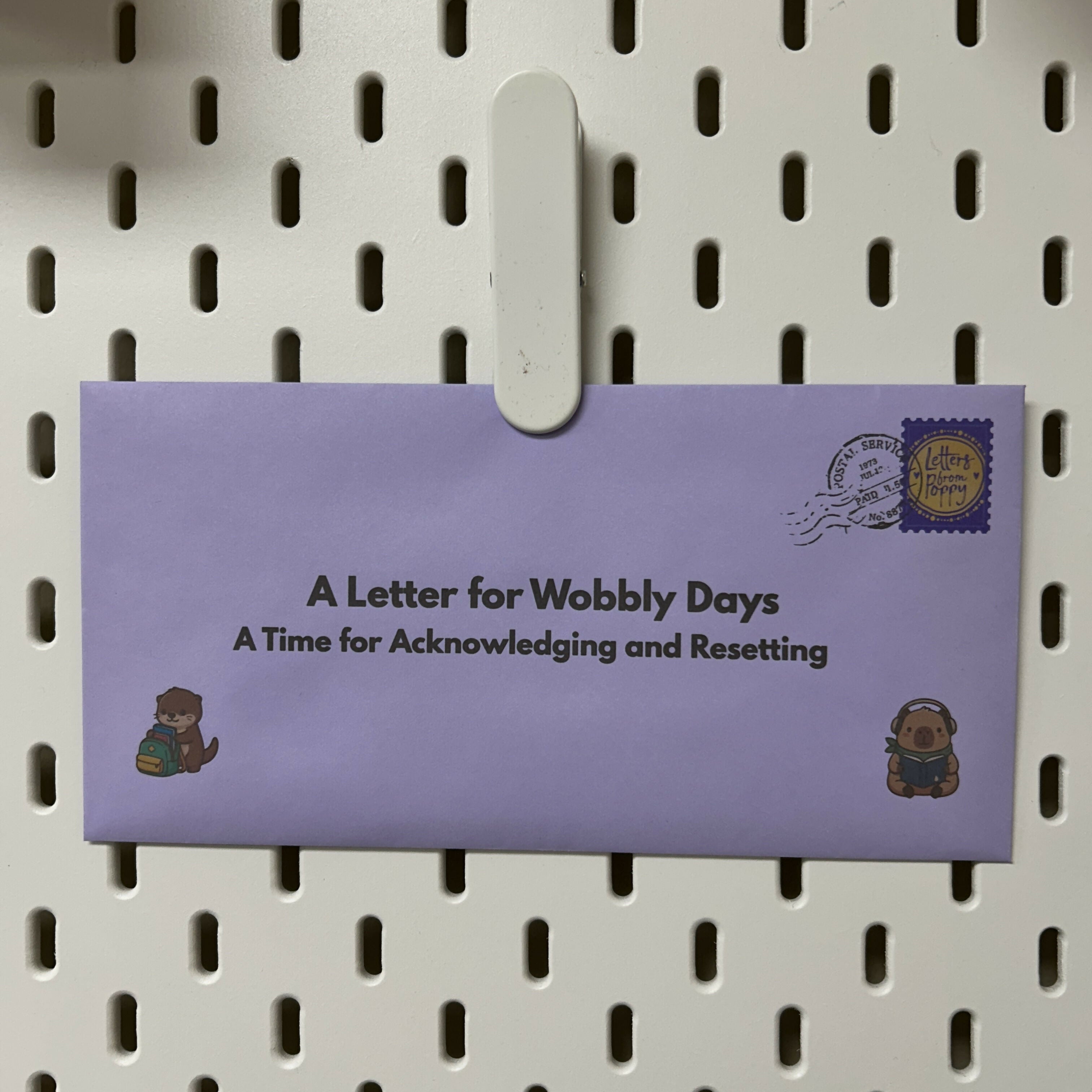 Wobbly Days Letter for Acknowledging and Resetting