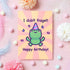 I Didn't Forget - Happy Birthday Card