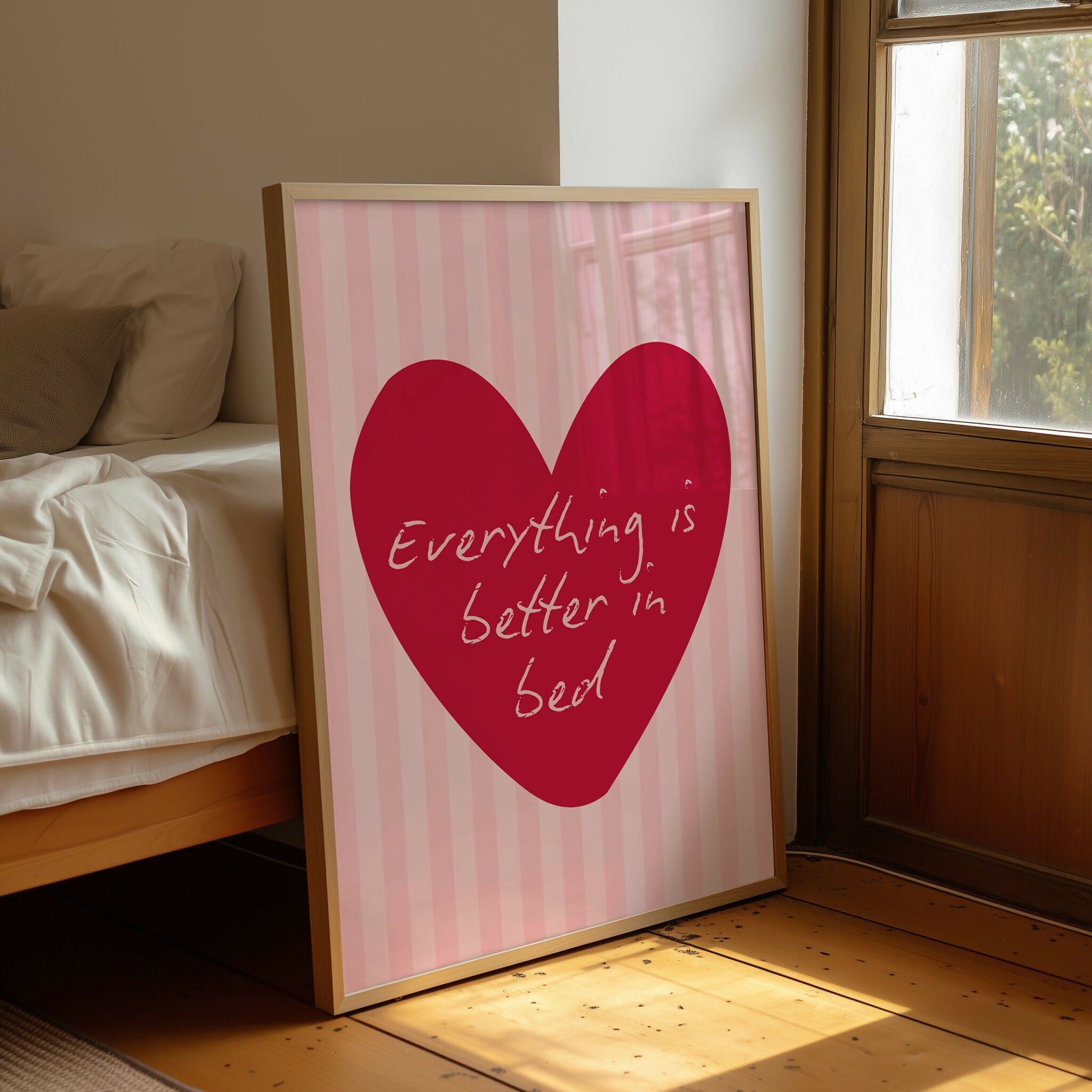 Everything Is Better In Bed Pink Stripy Print