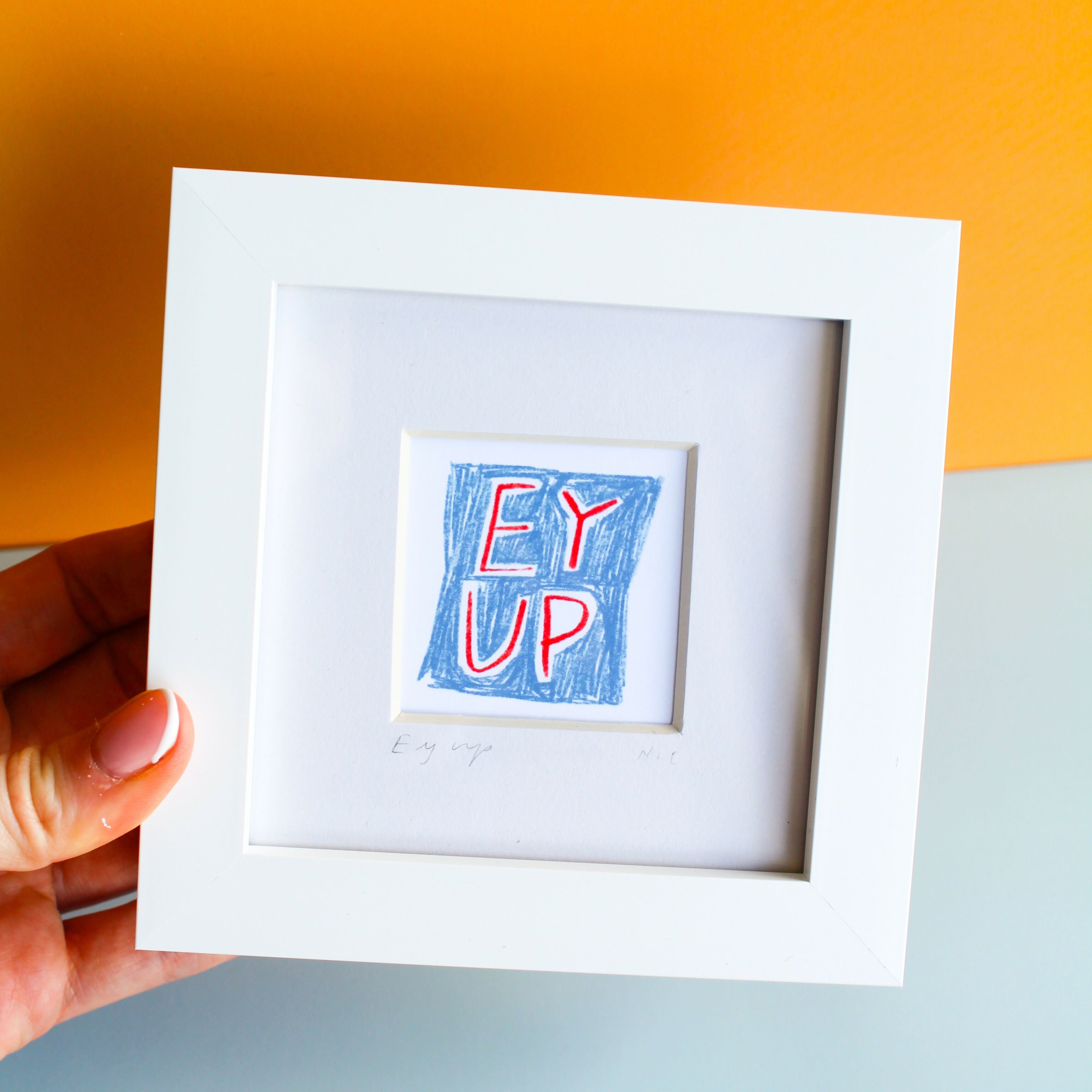 Ey Up Mini Print