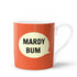 MardyBumMug