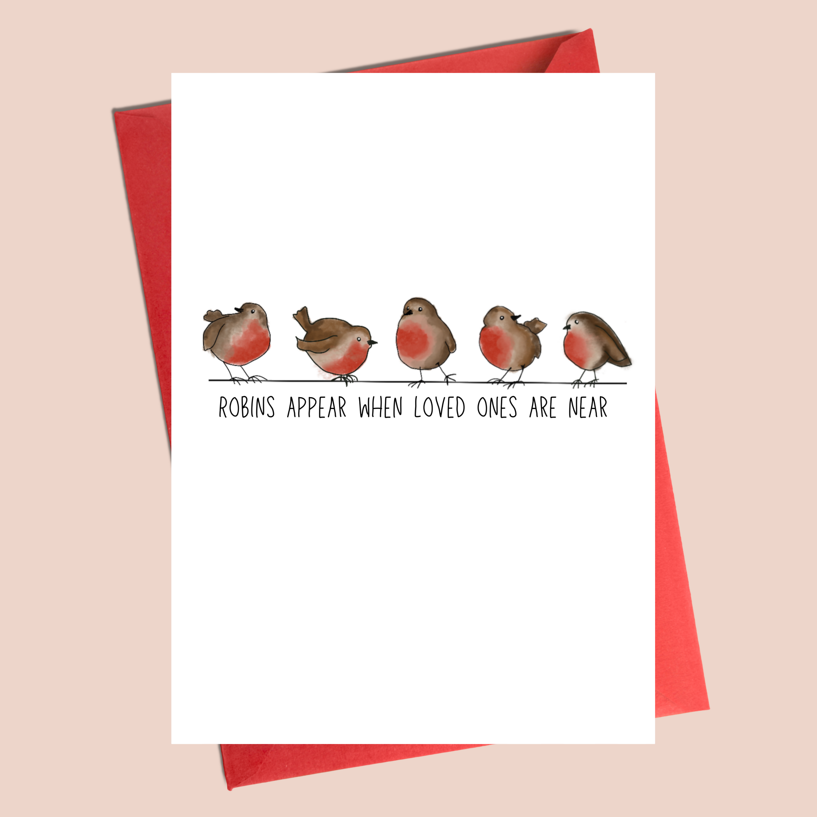 Christmas Card - Robins Appear When Loved Ones Are Near