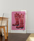 Let's Go Girls Cowboy Boots Pink Art Print