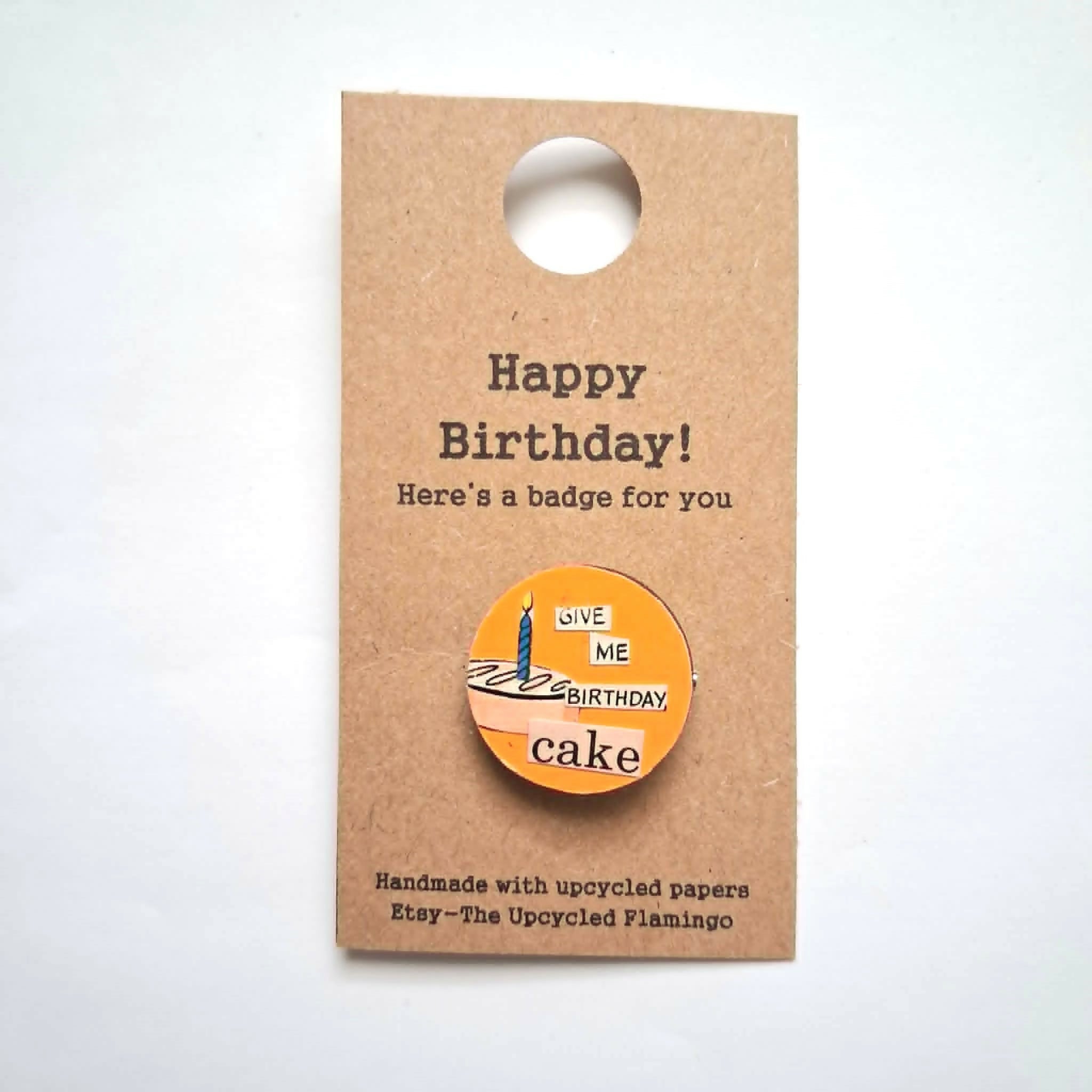 Give Me Cake Birthday Badge