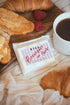 Breakfast in Paris - Soy Wax Melt Snap Bar