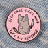 Revenge Kitty Enamel Pin