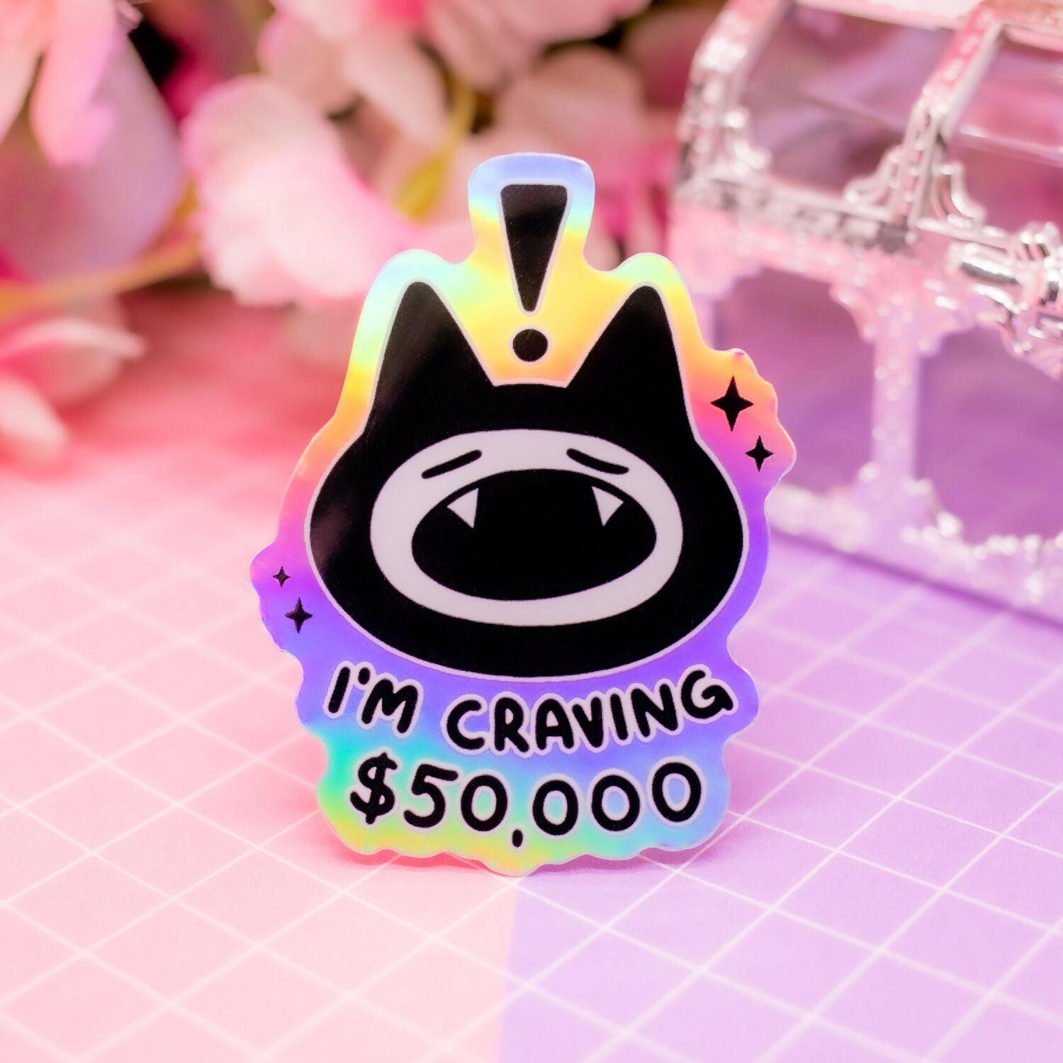 Holographic Sticker - "I'm Craving $50,000" Cat