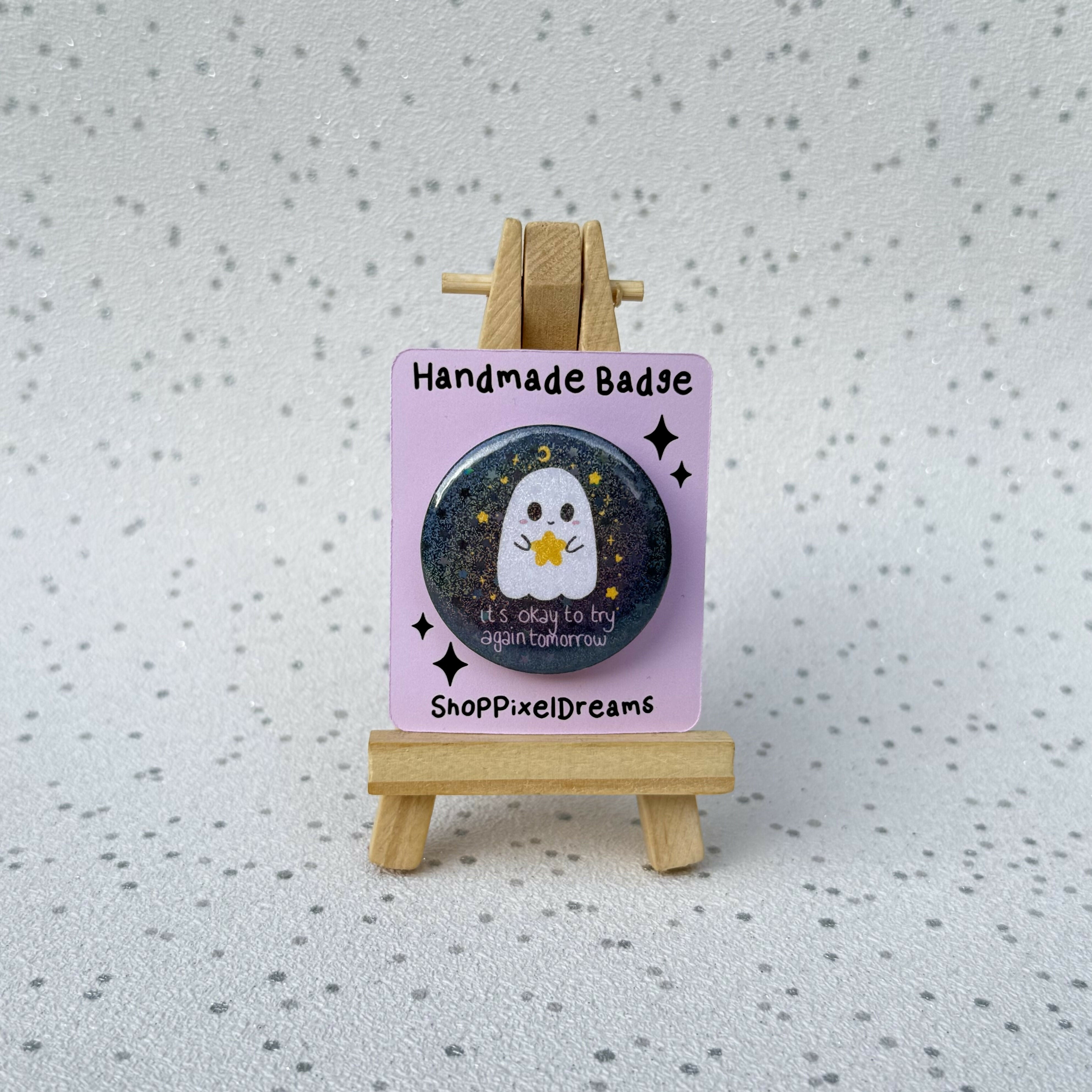 It’s Okay to Try Again Tomorrow Motivational Ghost Holographic Pin Badge