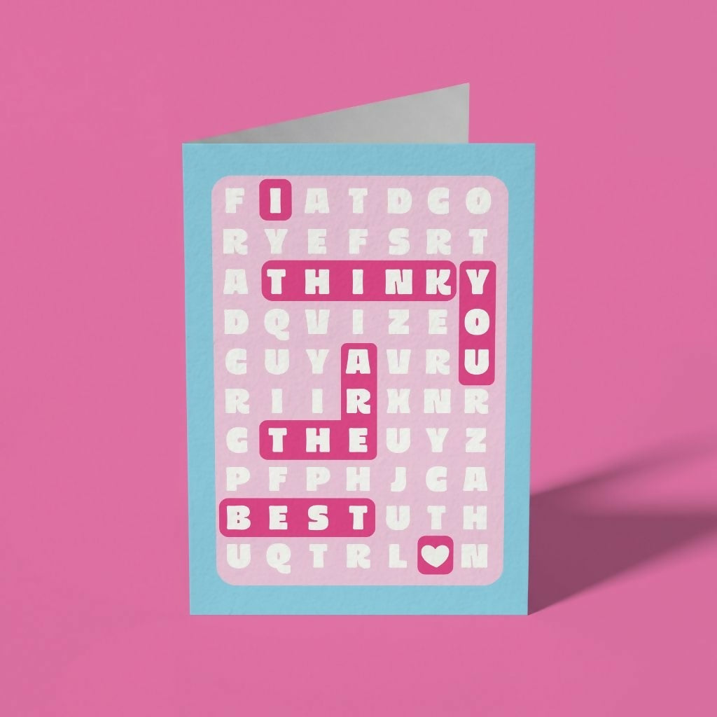 I Think You Are The Best Card