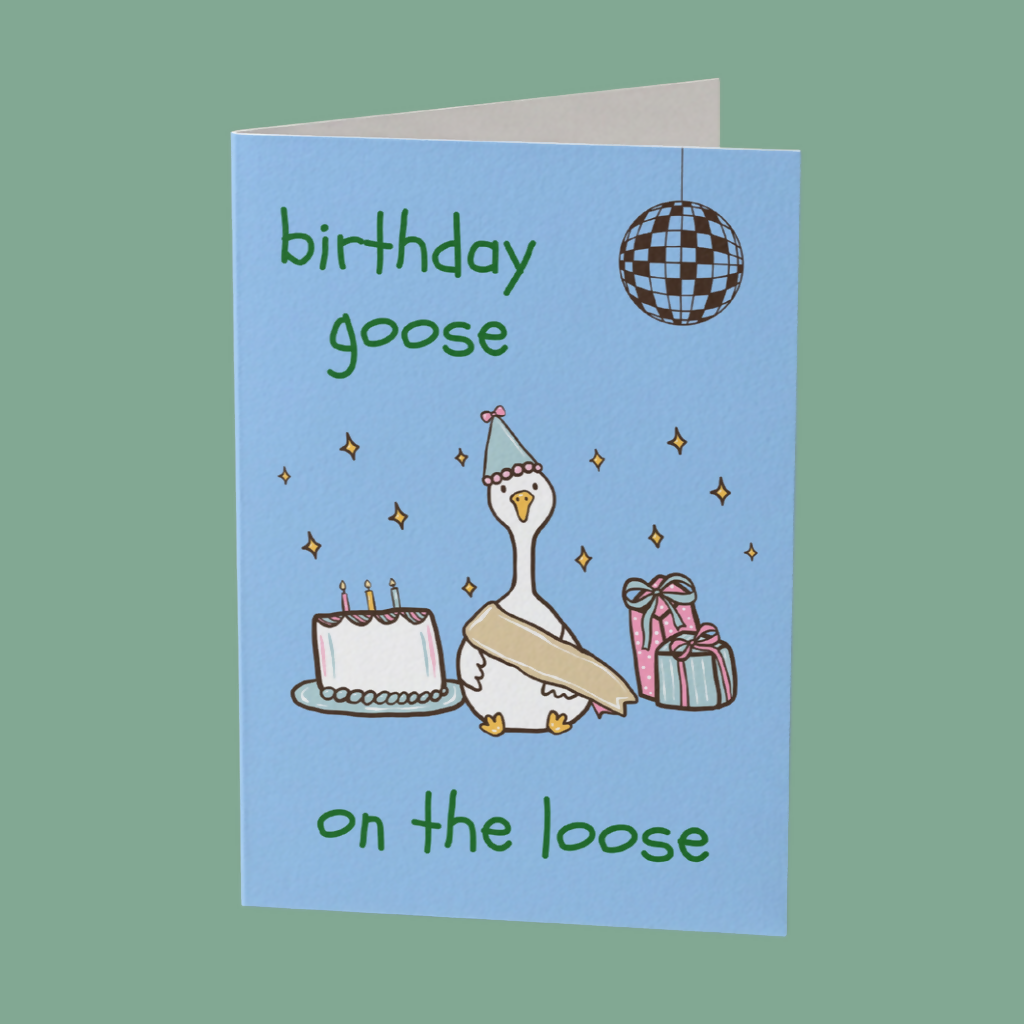 Birthday Goose On The Loose Greeting Card