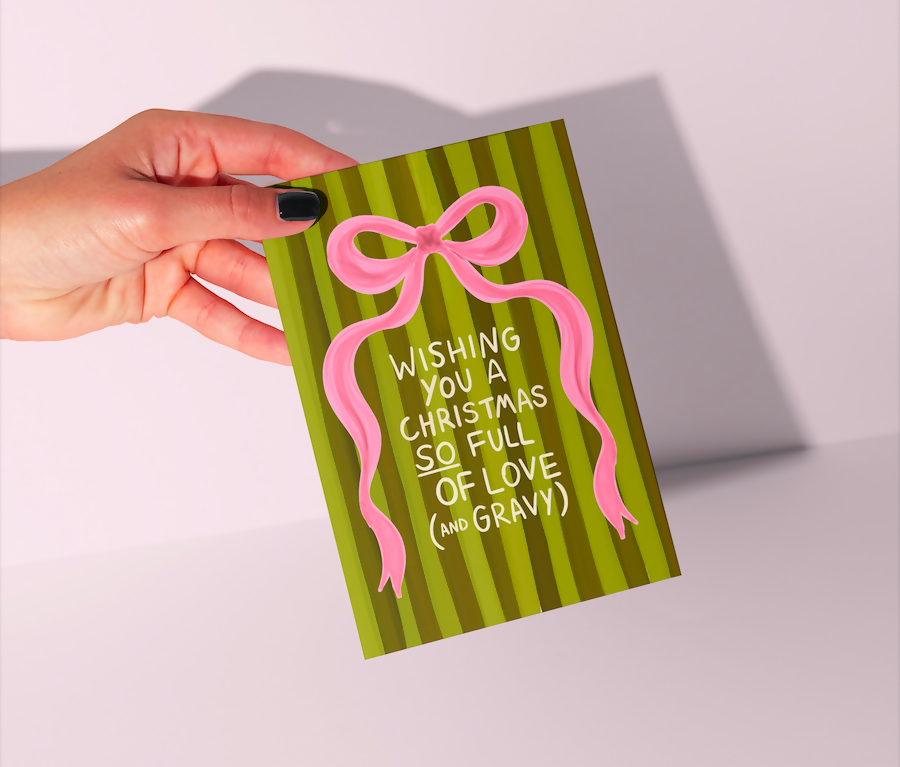 Wishing you a Christmas of full of love & gravy Card