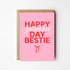 HAPPY GALENTINES DAY BESTIE GREETINGS CARD