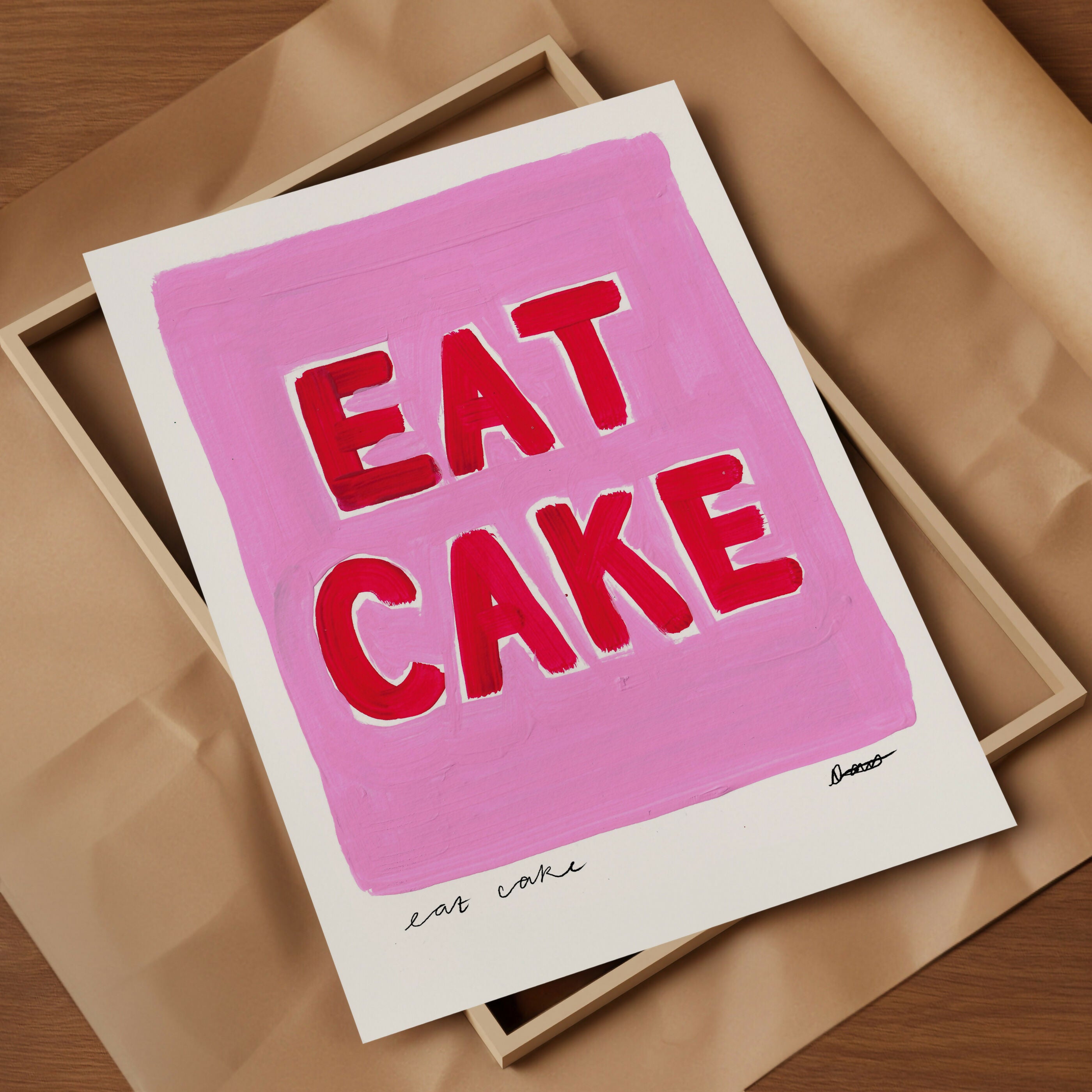 Eat Cake Pink Hand Painted Art Print