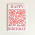 Red Floral Happy Birthday Card