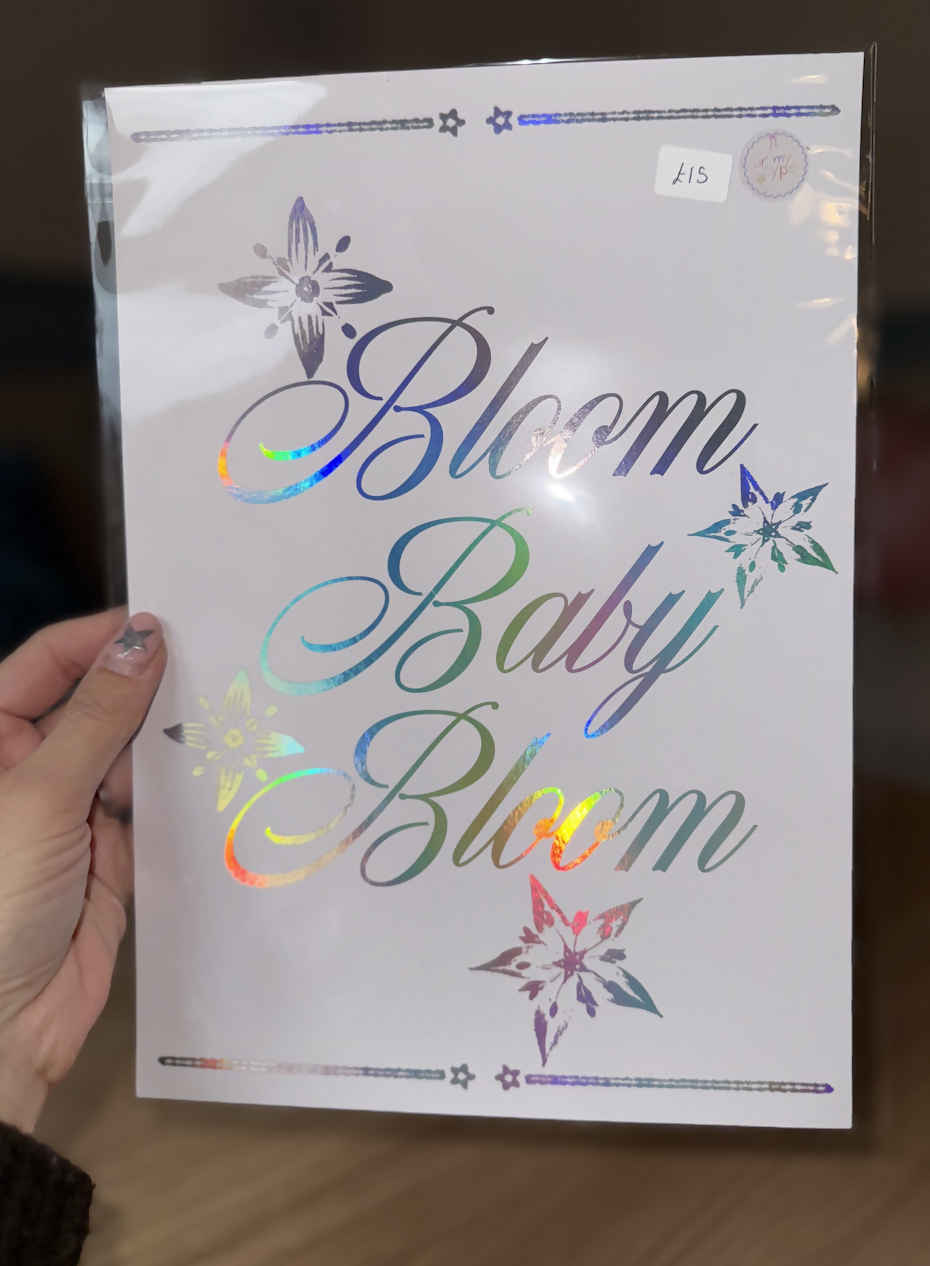 Bloom Baby Bloom Lyric Print