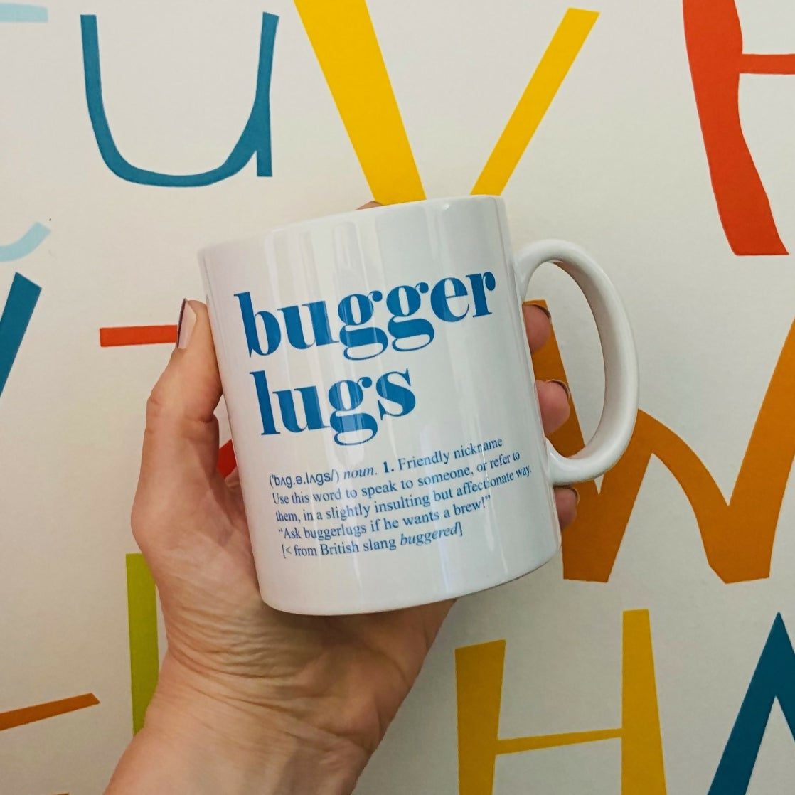 Buggerlugs mug abc