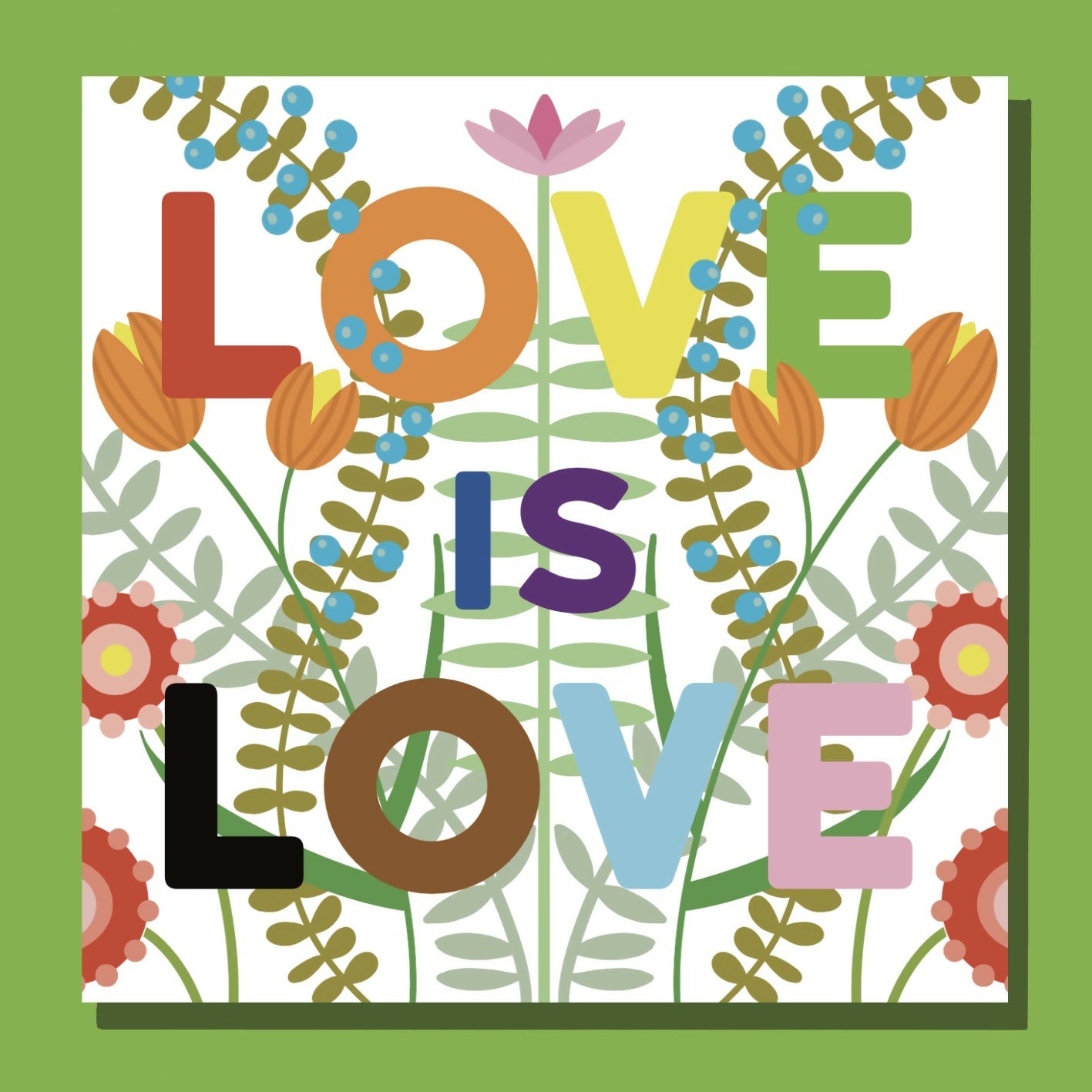 Love Is Love White Floral Greetings Card