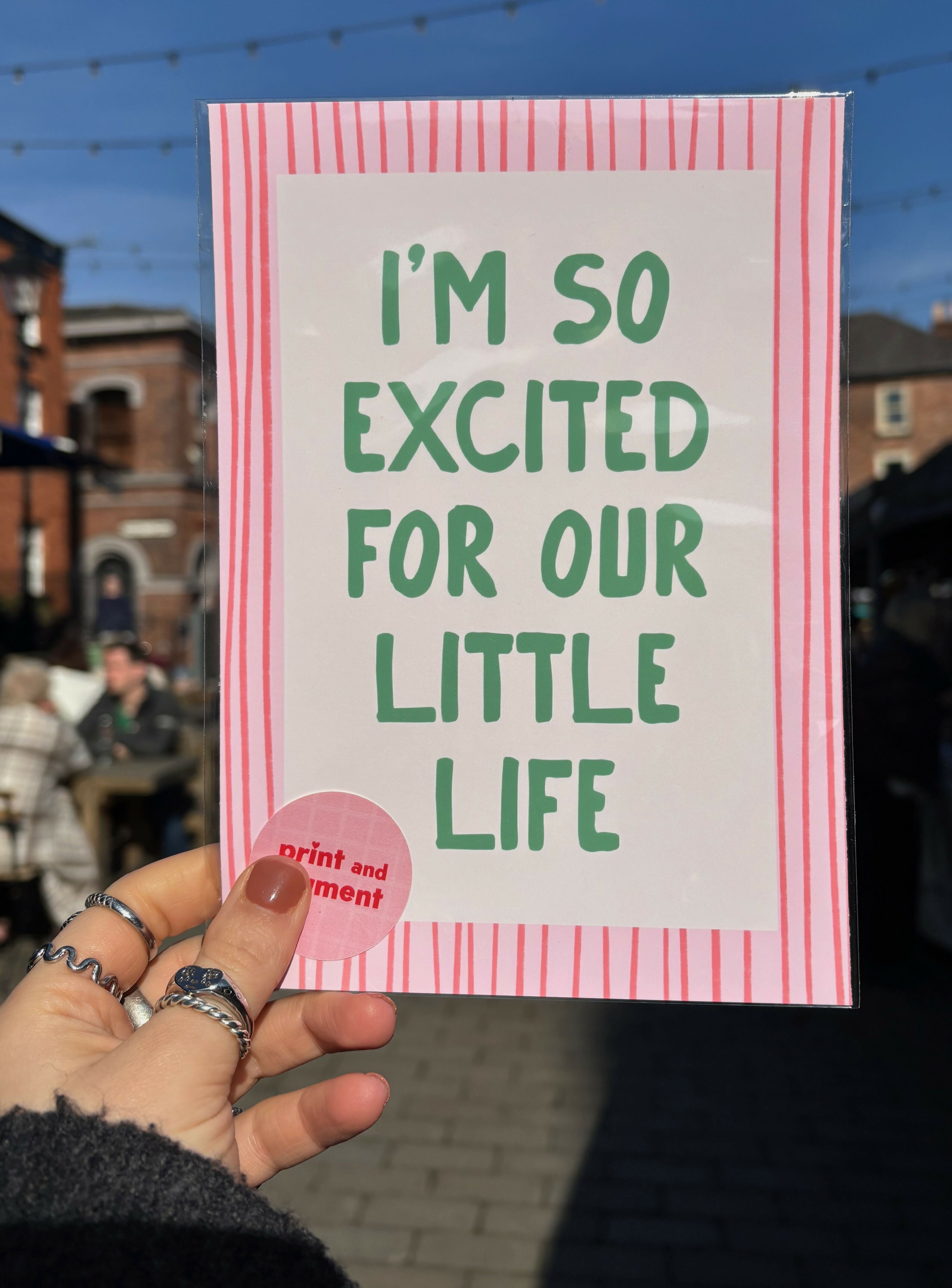 I’m So Excited for Our Little Life – Cute Pink Print