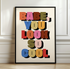 Babe You Look So Cool Art Print