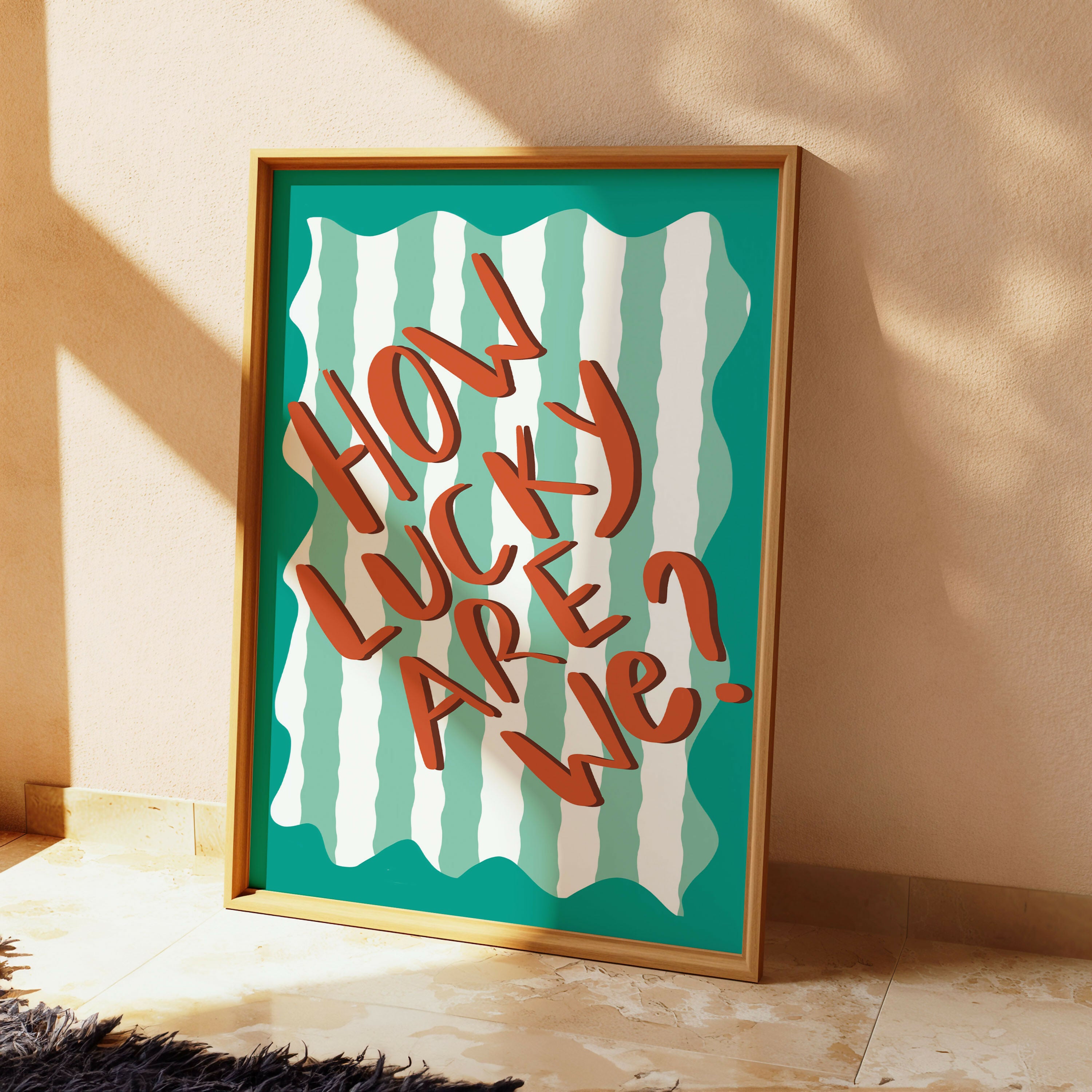 HOW LUCKY ARE WE? ARTWORK PRINT