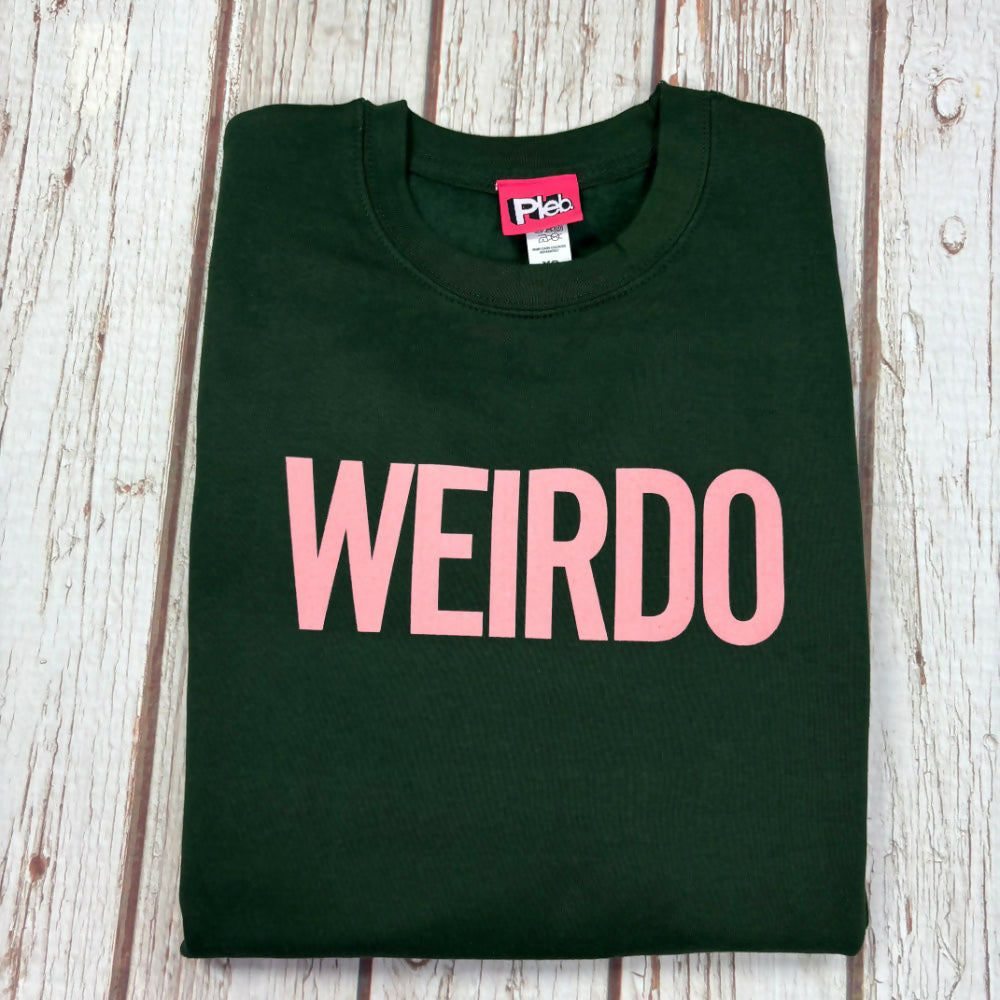 Weirdo Forest Green Unisex Sweatshirt