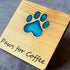 Paws for coffee turquoise