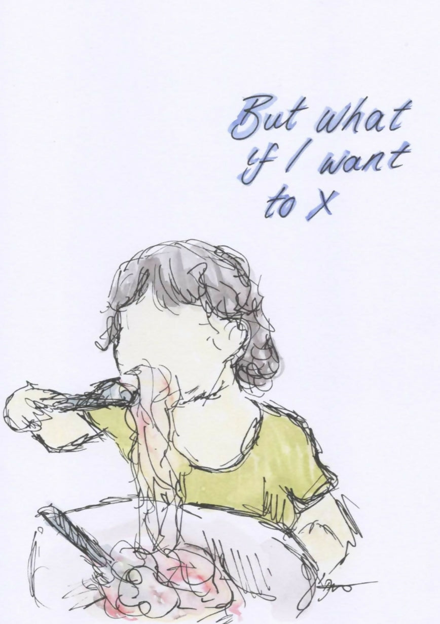 ‘But What If I Want To’ Watercolour Print