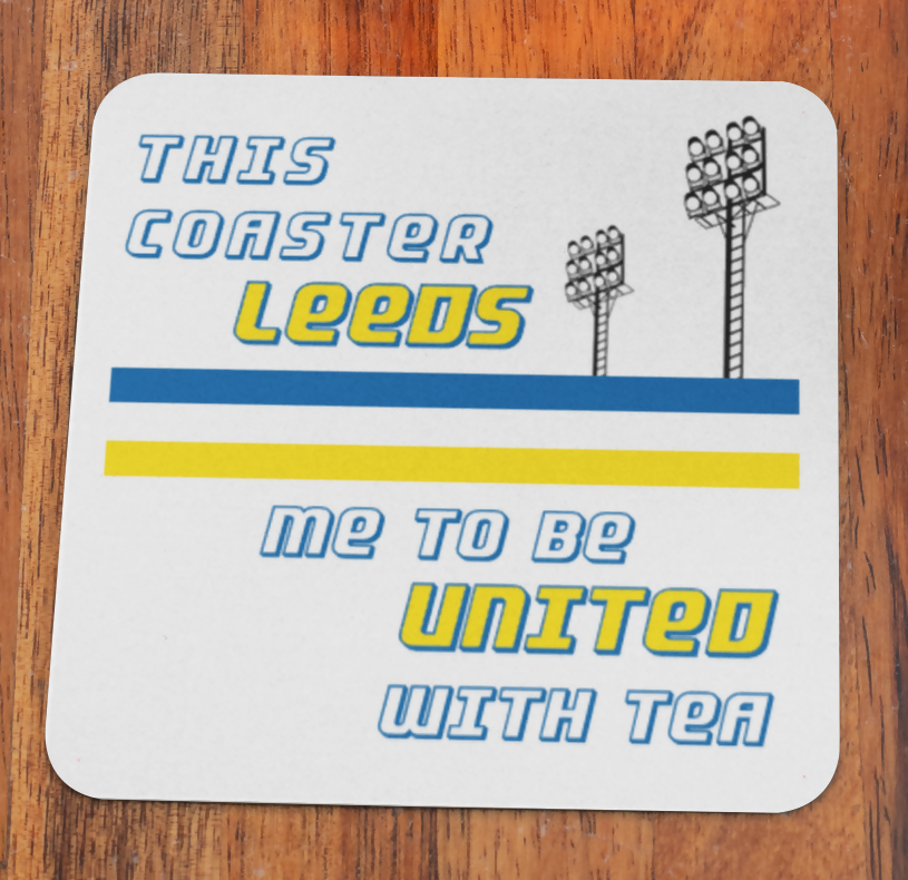 Leeds Utd Coaster LEEDS ME Design