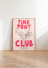 PINK PONY CLUB WALL ART PRINT