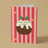 Merry Christmas Pudding Greeting Card