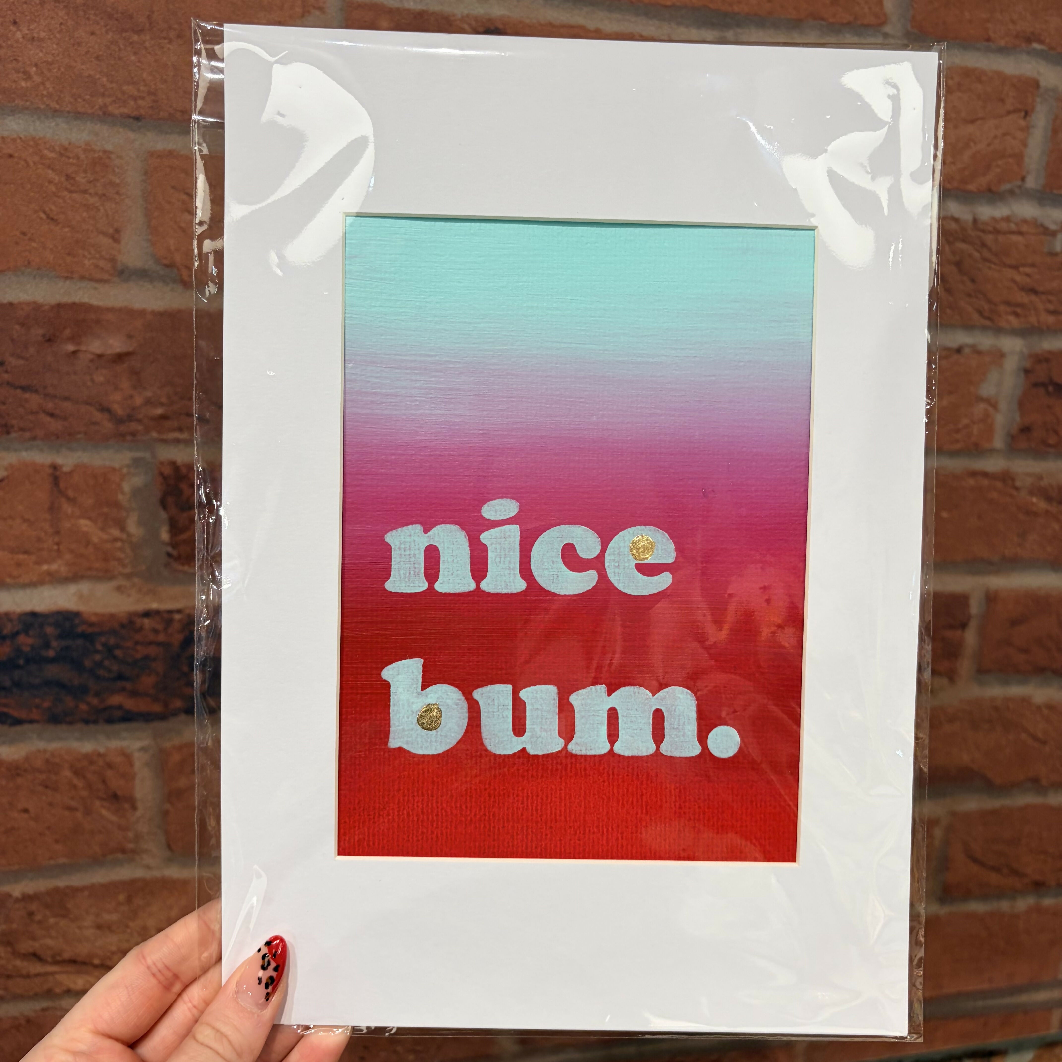 Nice Bum - A4 Mounted Print