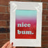 Nice Bum - A4 Mounted Print