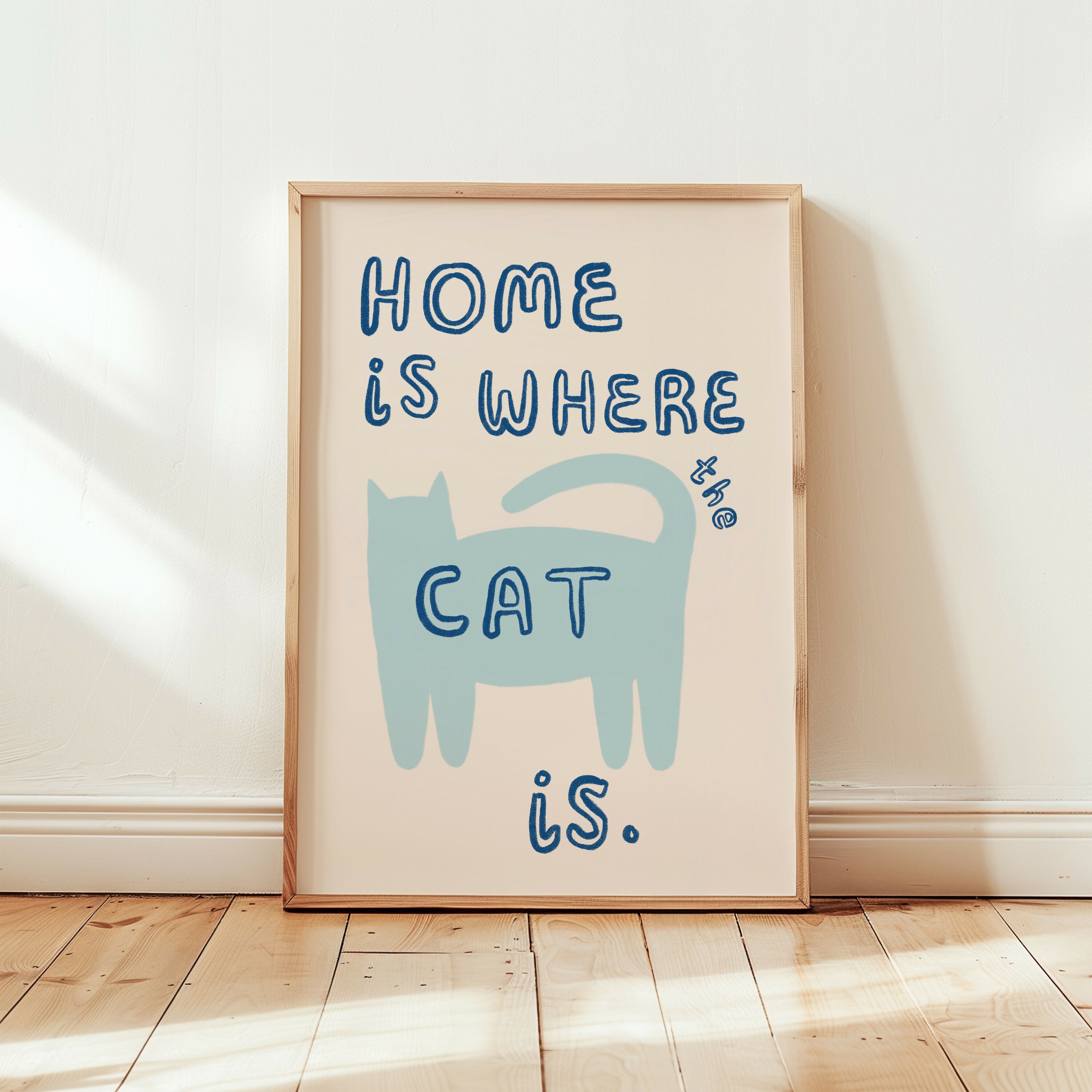 Home Is Where The Cat Is Print