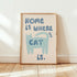 Home Is Where The Cat Is Print